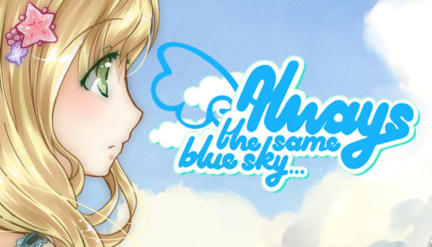 Always The Same Blue Sky...