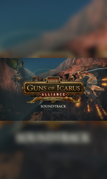 Guns of Icarus Alliance Soundtrack PC Steam Key GLOBAL
