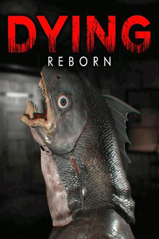 Dying: Reborn