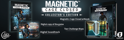 Magnetic: Cage Closed (Collector's Edition)