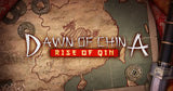 Dawn of China: Rise of Qin