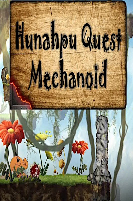 Hunahpu Quest. Mechanoid
