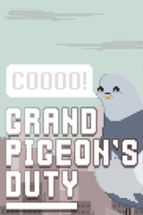 Grand Pigeon's Duty