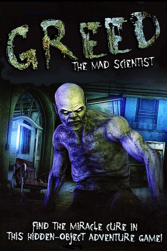 Greed: The Mad Scientist