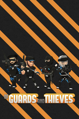 Of Guards And Thieves