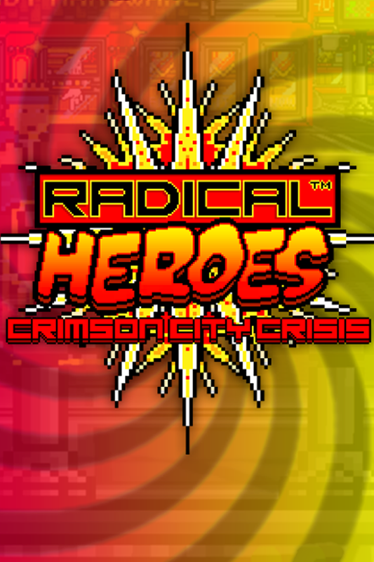 Radical Heroes: Crimson City Crisis Steam Key GLOBAL