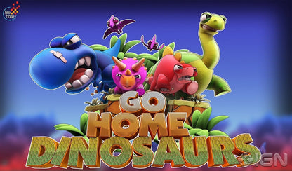 Go Home Dinosaurs!