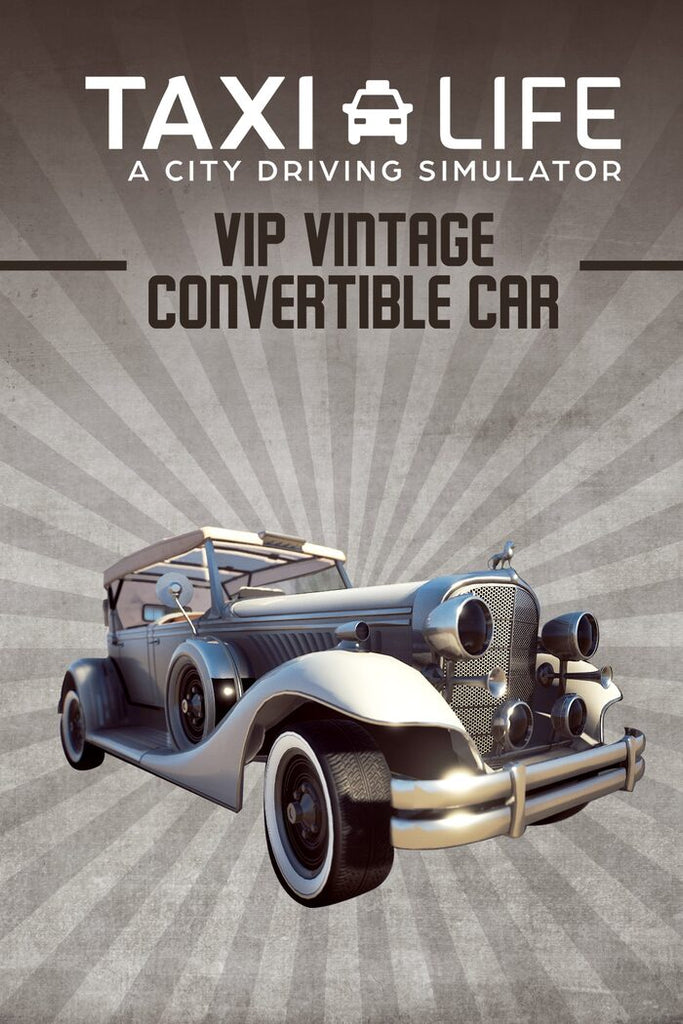 Taxi Life: A City Driving Simulator - VIP Vintage Convertible Car (DLC)