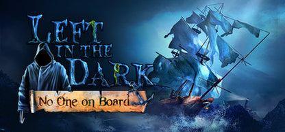 Left in the Dark: No One on Board Steam Key GLOBAL