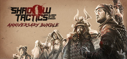 Shadow Tactics: Blades of the Shogun (Anniversary Bundle) (Steam)