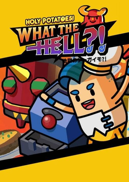 Holy Potatoes! What the Hell?!