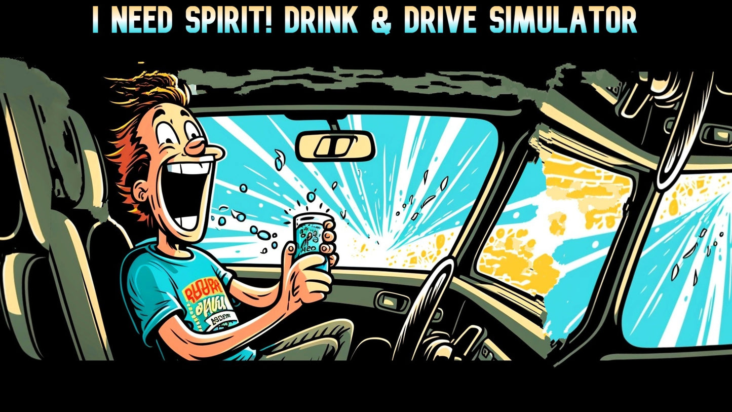 Need for Spirit: Drink &amp; Drive Simulator