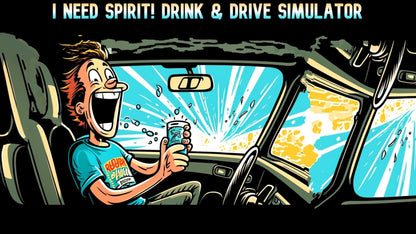 Need for Spirit: Drink &amp; Drive Simulator