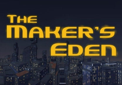 The Maker's Eden (Soundtrack Edition)
