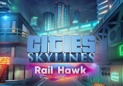 Cities: Skylines - Rail Hawk Radio (DLC) (EU)