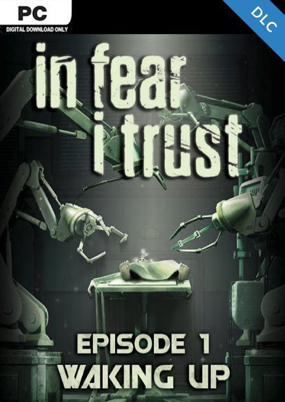 In Fear I Trust - Episode 1: Waking Up
