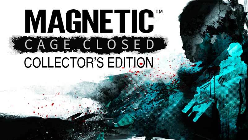 Magnetic: Cage Closed (Collector's Edition)
