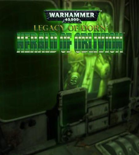 Legacy of Dorn: Herald of Oblivion