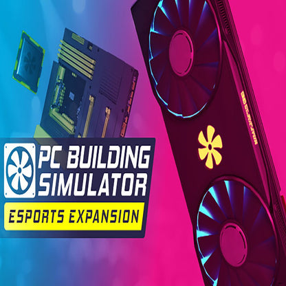 PC Building Simulator - Esports Expansion (DLC) (EU)