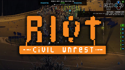RIOT: Civil Unrest