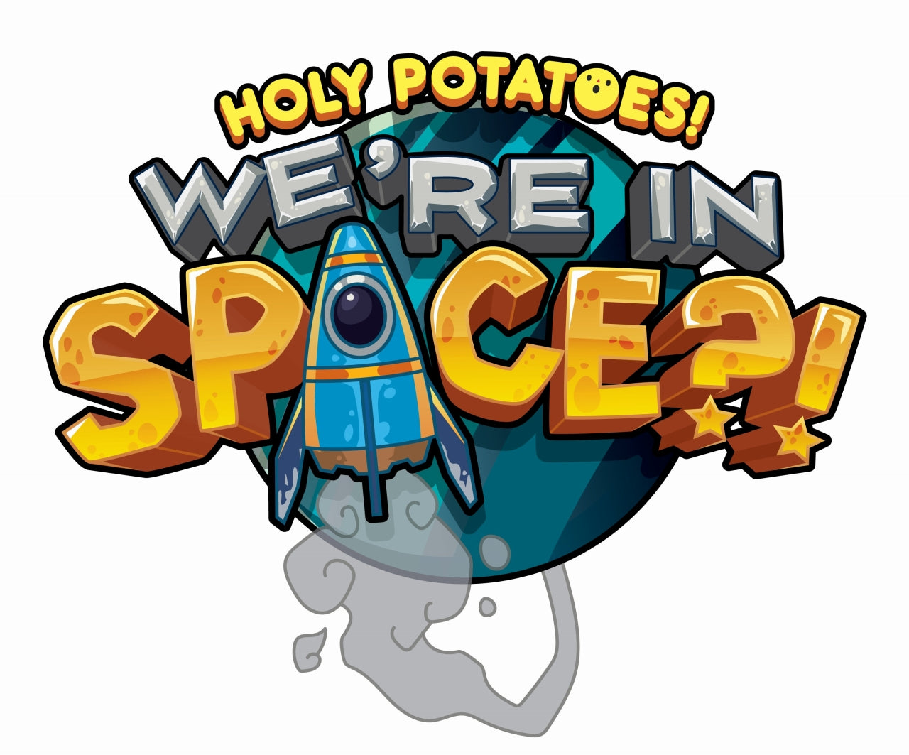 Holy Potatoes! We in Space?!