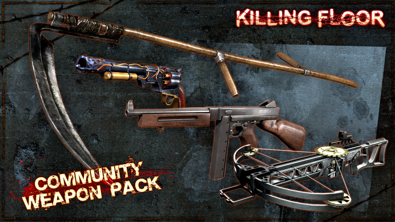 Killing Floor - Community Weapon Pack (DLC)