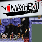 Mayhem Triple