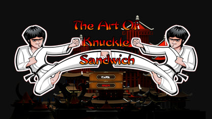 The Art Of Knuckle Sandwich
